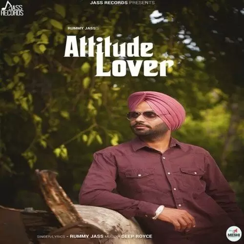 Attitude Lover Rummy Jass Mp3 Download Song - Mr-Punjab