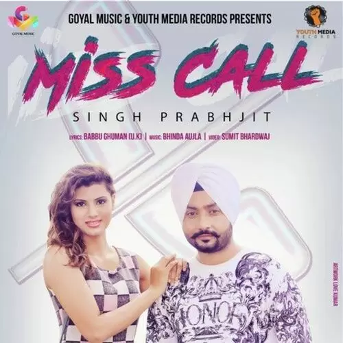 Miss Call Singh Prabhjit Mp3 Download Song - Mr-Punjab