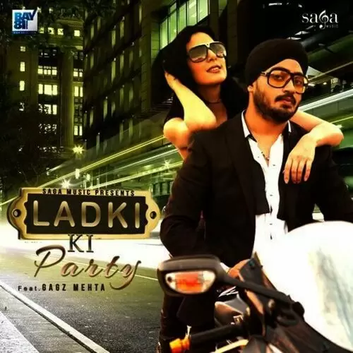 Ladki Ki Party Gagz Mehta Mp3 Download Song - Mr-Punjab