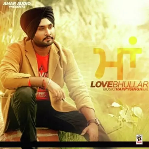 Maa Love Bhullar Mp3 Download Song - Mr-Punjab