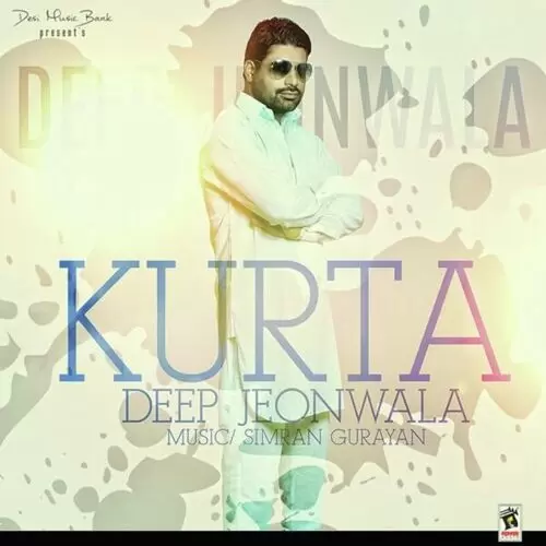 Kurta Deep Jeonwala Mp3 Download Song - Mr-Punjab
