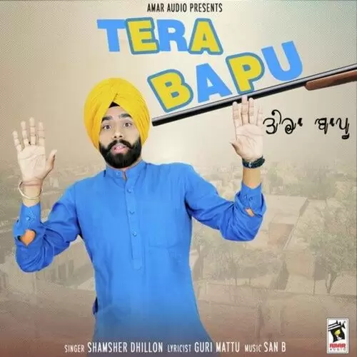 Tera Bapu Shamsher Dhillon Mp3 Download Song - Mr-Punjab