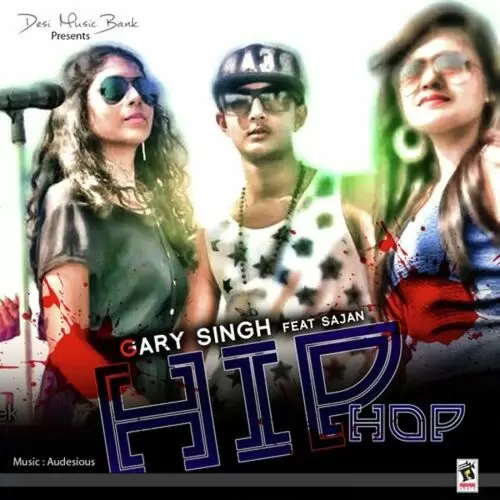 Hip Hop Gary Singh Mp3 Download Song - Mr-Punjab