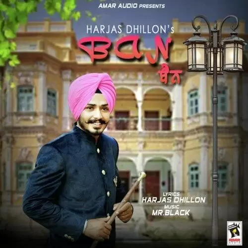 Ban Harjas Dhillon Mp3 Download Song - Mr-Punjab