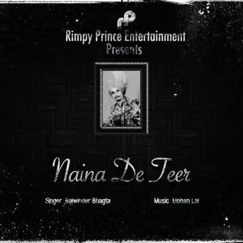 Naina De Teer Balwinder Bhagta Mp3 Download Song - Mr-Punjab