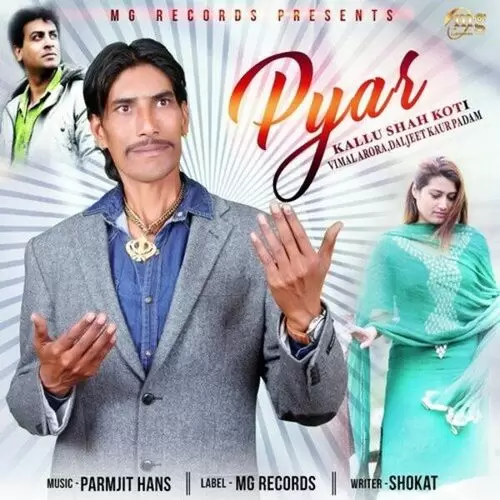 Pyar Kallu Shah Koti Mp3 Download Song - Mr-Punjab