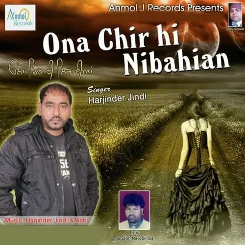Ona Chir Hi Nibahian Harjinder Jindi Mp3 Download Song - Mr-Punjab