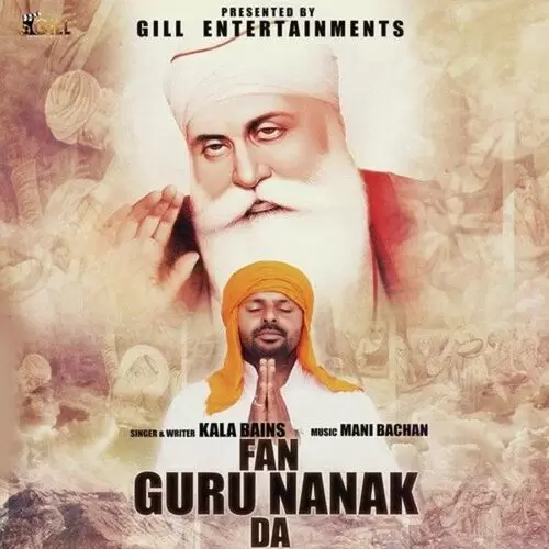 Fan Guru Nanak Da Kala Bains Mp3 Download Song - Mr-Punjab