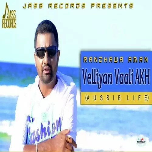 Velliyan Vaali Akh Randhawa Aman Mp3 Download Song - Mr-Punjab