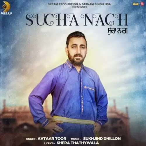 Sucha Nagh Avtaar Toor Mp3 Download Song - Mr-Punjab