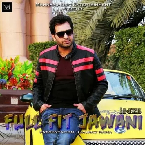 Full Fit Jawani Inzi Mp3 Download Song - Mr-Punjab