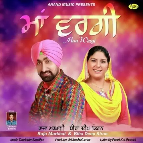 Maa Wargi Raja Markhai Mp3 Download Song - Mr-Punjab