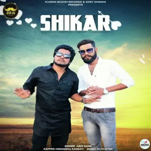 Shikar Abhi Saini Mp3 Download Song - Mr-Punjab