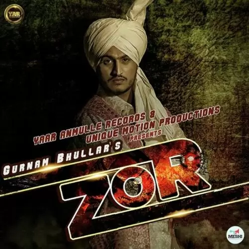 Zor Gurnam Bhullar Mp3 Download Song - Mr-Punjab