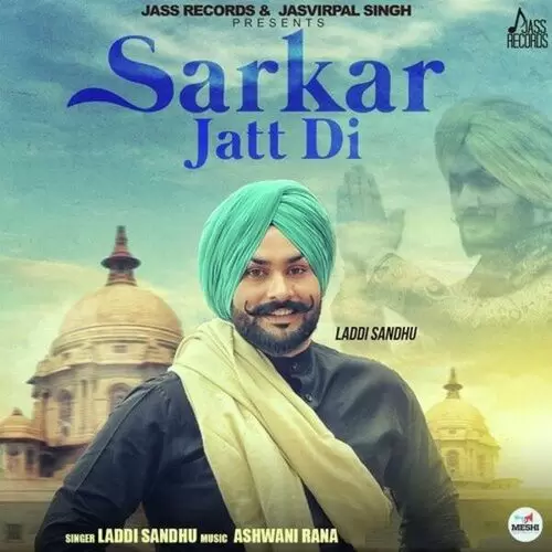 Sarkar Jatt Di Laddi Sandhu Mp3 Download Song - Mr-Punjab
