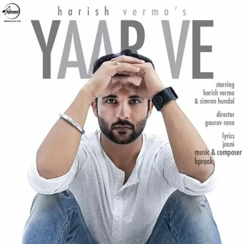 Yaar Ve Harish Verma Mp3 Download Song - Mr-Punjab