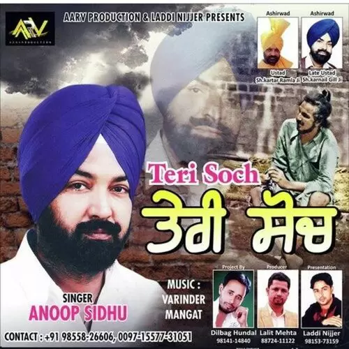 Teri Soch Anoop Sidhu Mp3 Download Song - Mr-Punjab