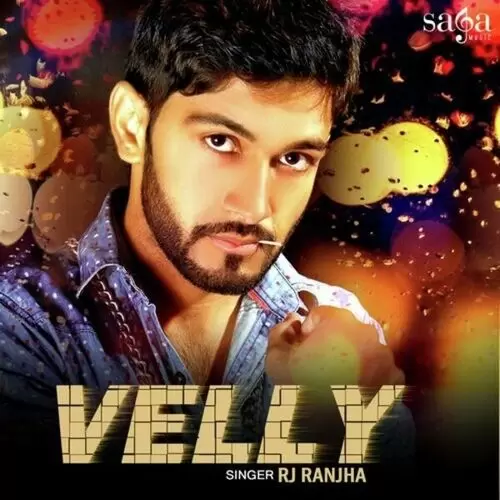 Velly Rj Ranjha Mp3 Download Song - Mr-Punjab