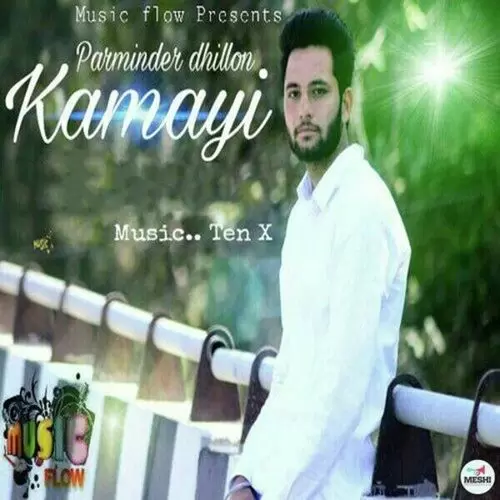 Kamayi Parminder dhillon Mp3 Download Song - Mr-Punjab