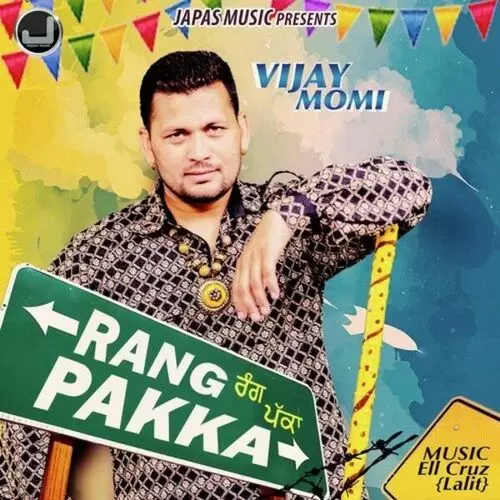 Rang Pakka Vijay Momi Mp3 Download Song - Mr-Punjab