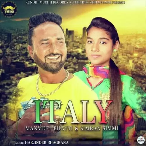 Italy Manmeet Bhatti Mp3 Download Song - Mr-Punjab
