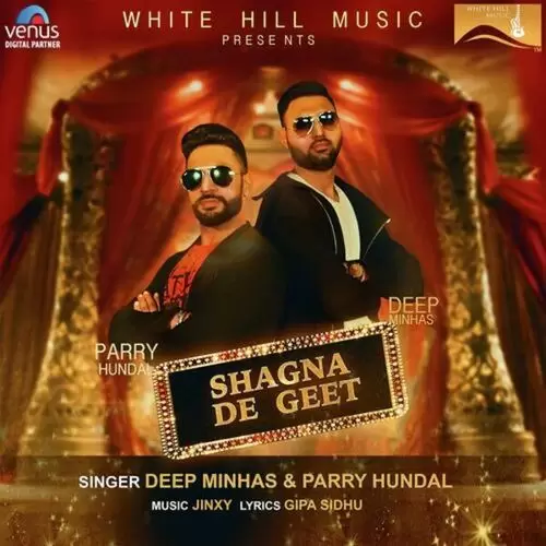 Shagna De Geet Deep Minhas Mp3 Download Song - Mr-Punjab