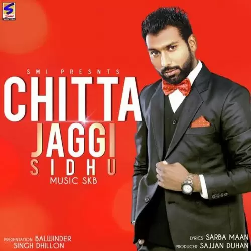 Chitta Jaggi Sidhu Mp3 Download Song - Mr-Punjab