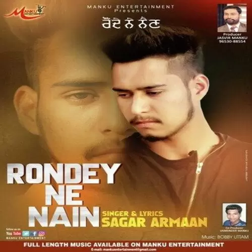 Rondey Ne Nain Sagar Armaan Mp3 Download Song - Mr-Punjab