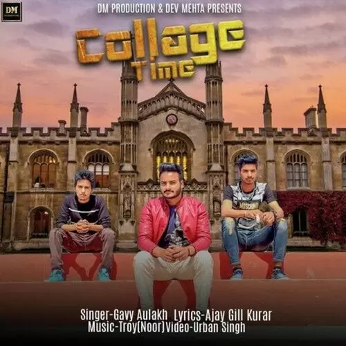 College Time Gavy Aulakh Mp3 Download Song - Mr-Punjab