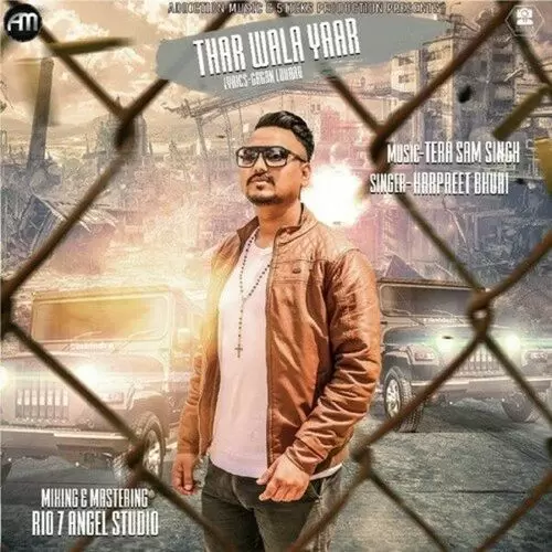 Thar Wala Yaar Harpreet Bhuhi Mp3 Download Song - Mr-Punjab