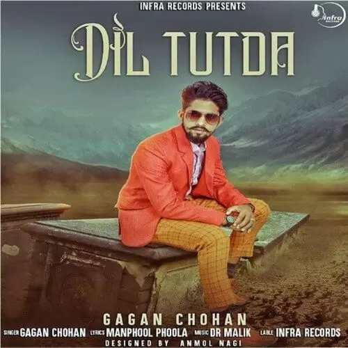 Dil Tutda Gagan Chohan Mp3 Download Song - Mr-Punjab