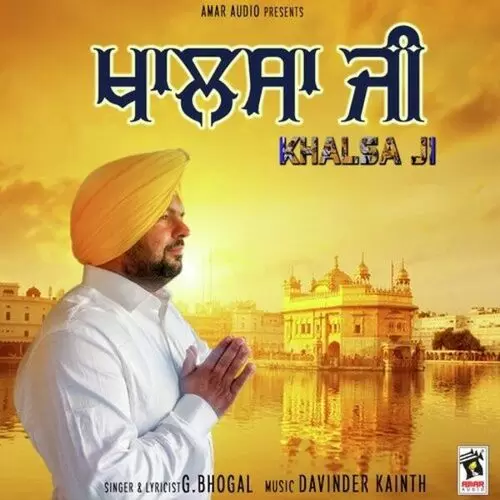 Khalsa Ji G. Bhogal Mp3 Download Song - Mr-Punjab