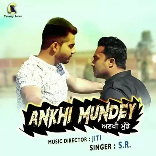 Ankhi Mundey S.R. Mp3 Download Song - Mr-Punjab