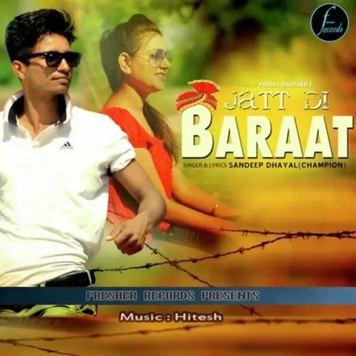 Jatt Di Baraat Sandeep Dhayal Mp3 Download Song - Mr-Punjab