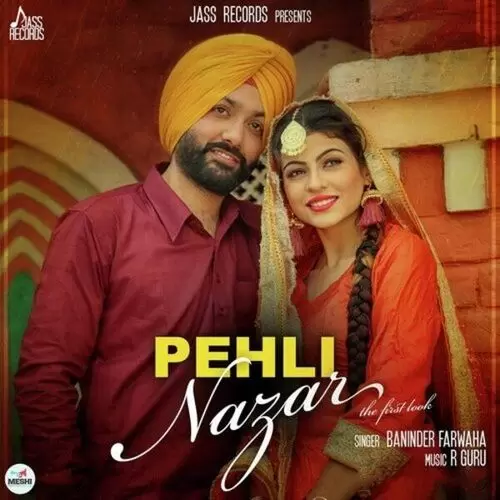 Pehli Nazar The First Look Baninder Farwaha Mp3 Download Song - Mr-Punjab