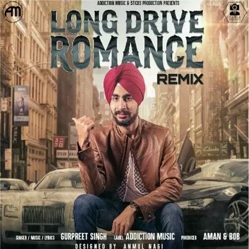 Long Drive Romance Remix Gurpreet Singh Mp3 Download Song - Mr-Punjab