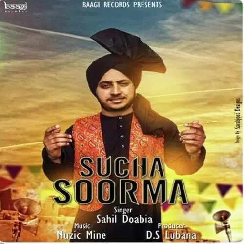 Sucha Soorma Sahil Doabia Mp3 Download Song - Mr-Punjab