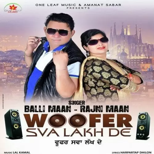 Woofer Sva Lakh De Balli Maan Mp3 Download Song - Mr-Punjab