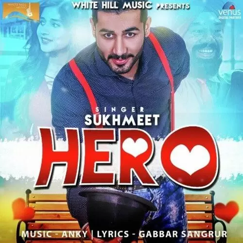 Hero Sukhmeet Mp3 Download Song - Mr-Punjab