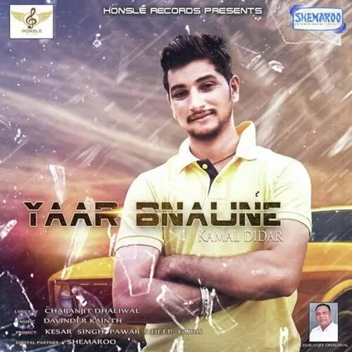 Yaar Bnaune Kamal Didar Mp3 Download Song - Mr-Punjab
