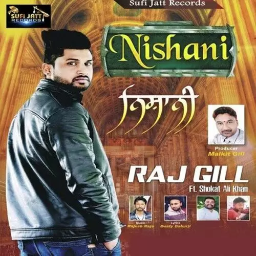 Nishani Raj Gill Mp3 Download Song - Mr-Punjab