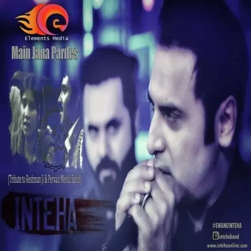 Main Jana Pardes Naukhez Javed Inteha Mp3 Download Song - Mr-Punjab