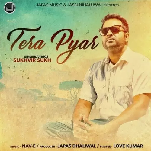 Tera Pyar Sukhvir Sukh Mp3 Download Song - Mr-Punjab