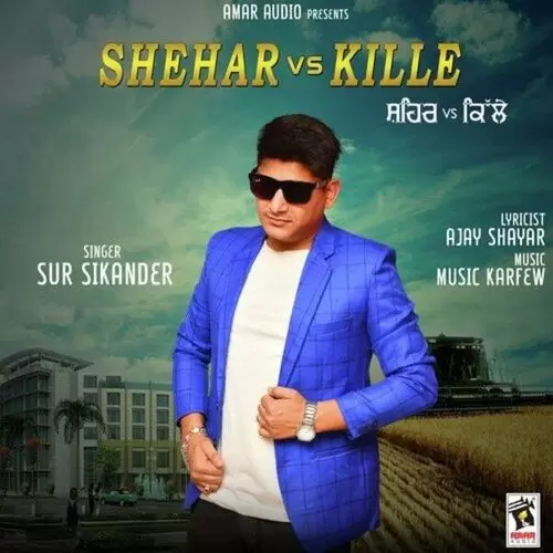 Shehar Vs Kille Sur Sikander Mp3 Download Song - Mr-Punjab