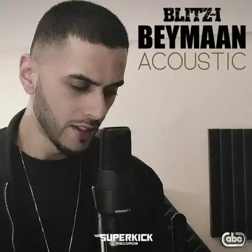 Beymaan (Acoustic) Blitz-I Mp3 Download Song - Mr-Punjab