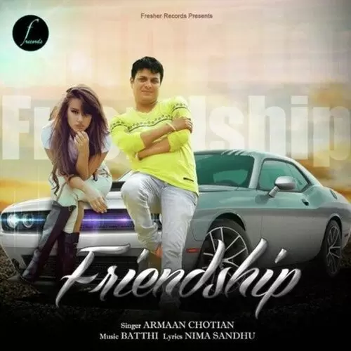 Friendship Armaan Chotian Mp3 Download Song - Mr-Punjab