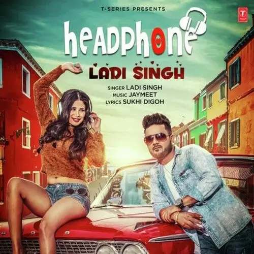 Headphone Ladi Singh Mp3 Download Song - Mr-Punjab