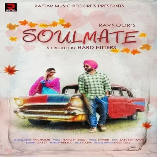 Soulmate Ravnoor Mp3 Download Song - Mr-Punjab