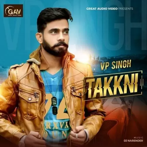 Takkni VP Singh Mp3 Download Song - Mr-Punjab