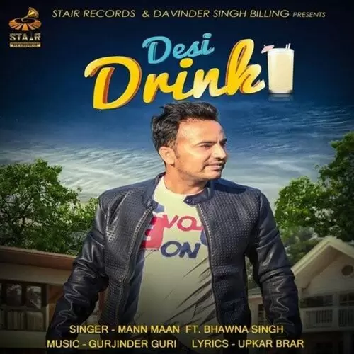 Desi Drink Mann Maan Mp3 Download Song - Mr-Punjab